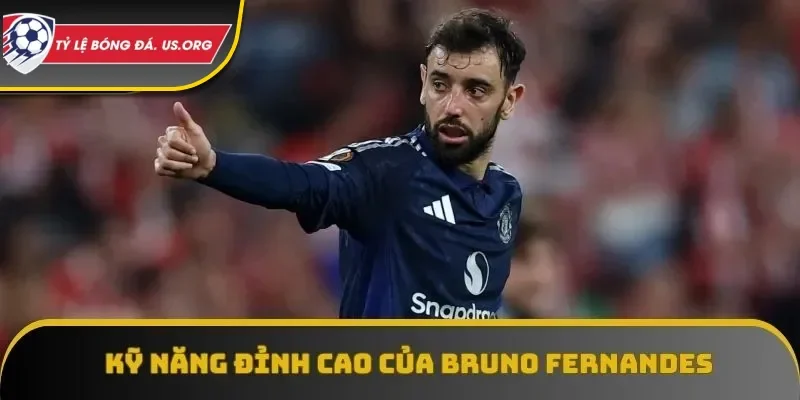 Kỹ năng đỉnh cao của Bruno Fernandes